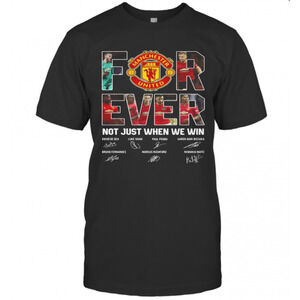 Manchester United For Ever Not Just When We Win Signatures T-Shirt